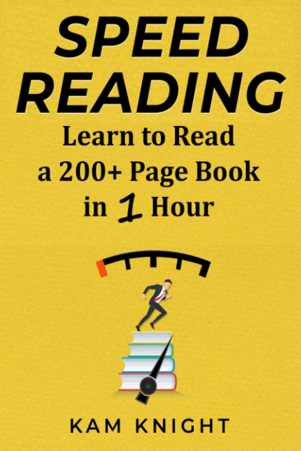 Cover of Speed Reading: Learn to Read a 200+ Page Book in 1 Hour